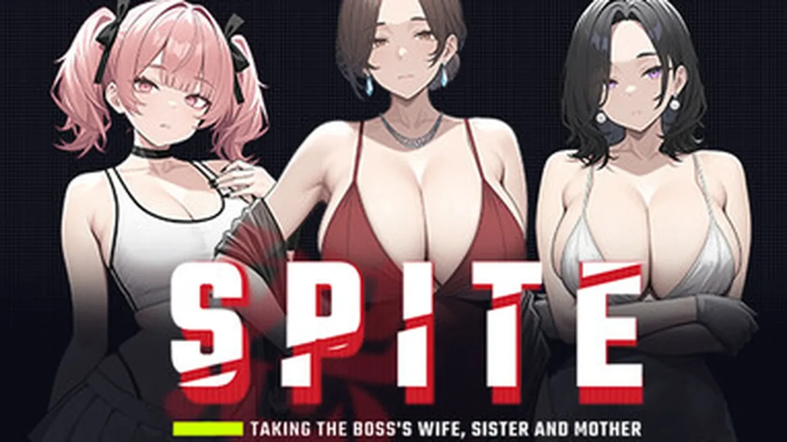 SPITE：拿下老板的妻子、妹妹和母亲媒体参考 1